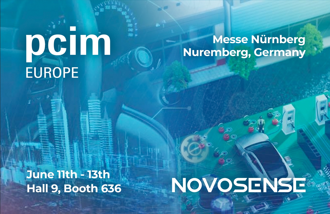 NOVOSENSE、PCIM Europe 2024で車載設計と産業制御を簡素化する最新のセンサー、シグナルチェーン、パワーマネージメントICを展示